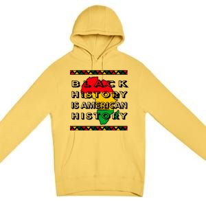 Black History Is American History Premium Pullover Hoodie