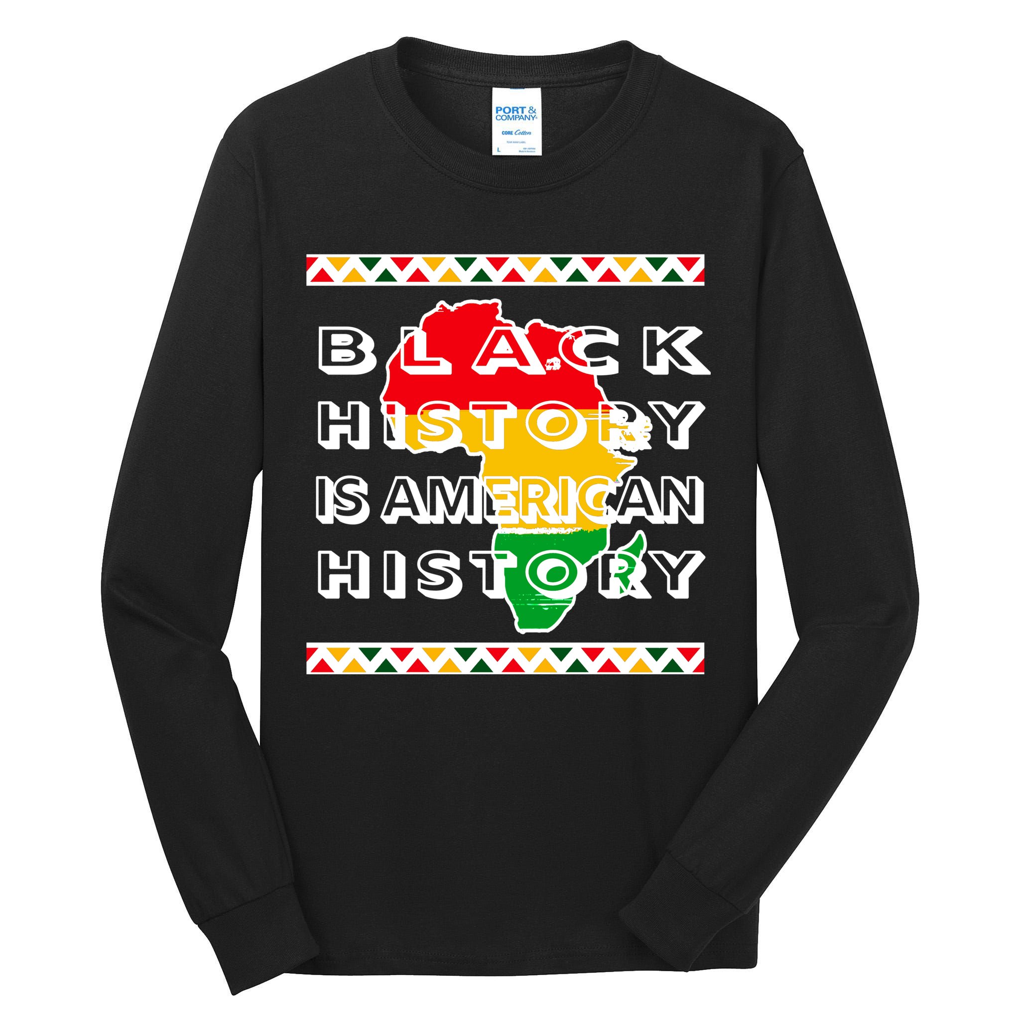 Black History Is American History Tall Long Sleeve T-Shirt
