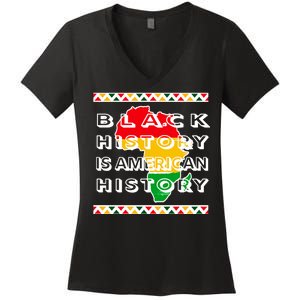 Black History Is American History Women's V-Neck T-Shirt