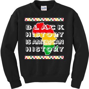 Black History Is American History Kids Sweatshirt