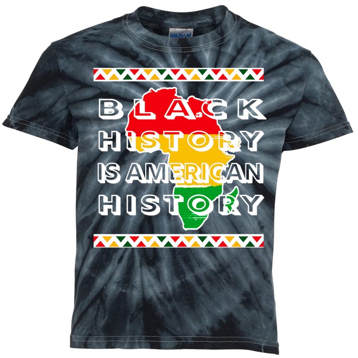 Black History Is American History Kids Tie-Dye T-Shirt