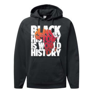 Black History Is World History Performance Fleece Hoodie