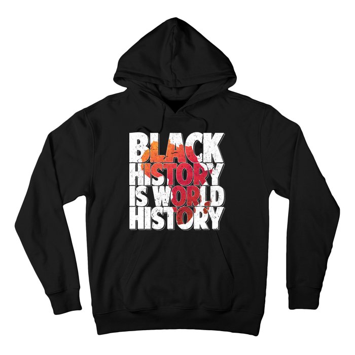 Black History Is World History Hoodie