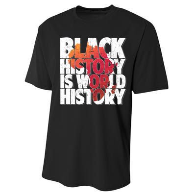 Black History Is World History Performance Sprint T-Shirt