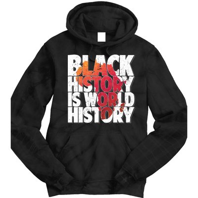 Black History Is World History Tie Dye Hoodie