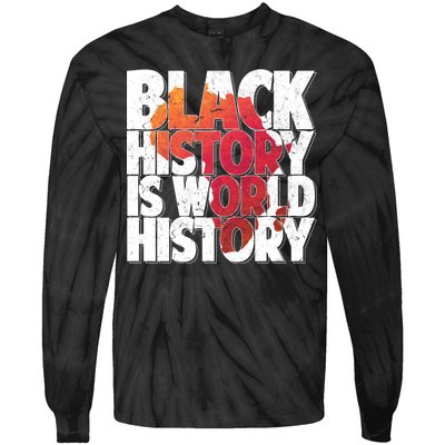 Black History Is World History Tie-Dye Long Sleeve Shirt