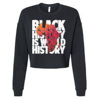 Black History Is World History Cropped Pullover Crew