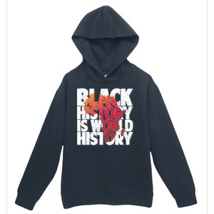 Black History Is World History Urban Pullover Hoodie