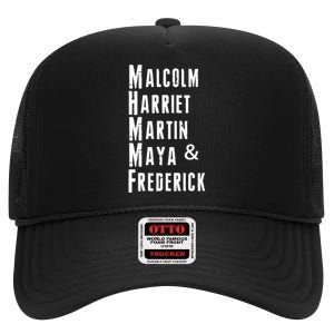 Black History Malcolm Harriet Martin Maya & Frederick  High Crown Mesh Back Trucker Hat