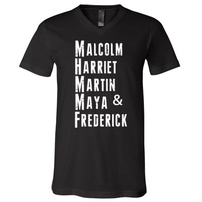 Black History Malcolm Harriet Martin Maya & Frederick  V-Neck T-Shirt