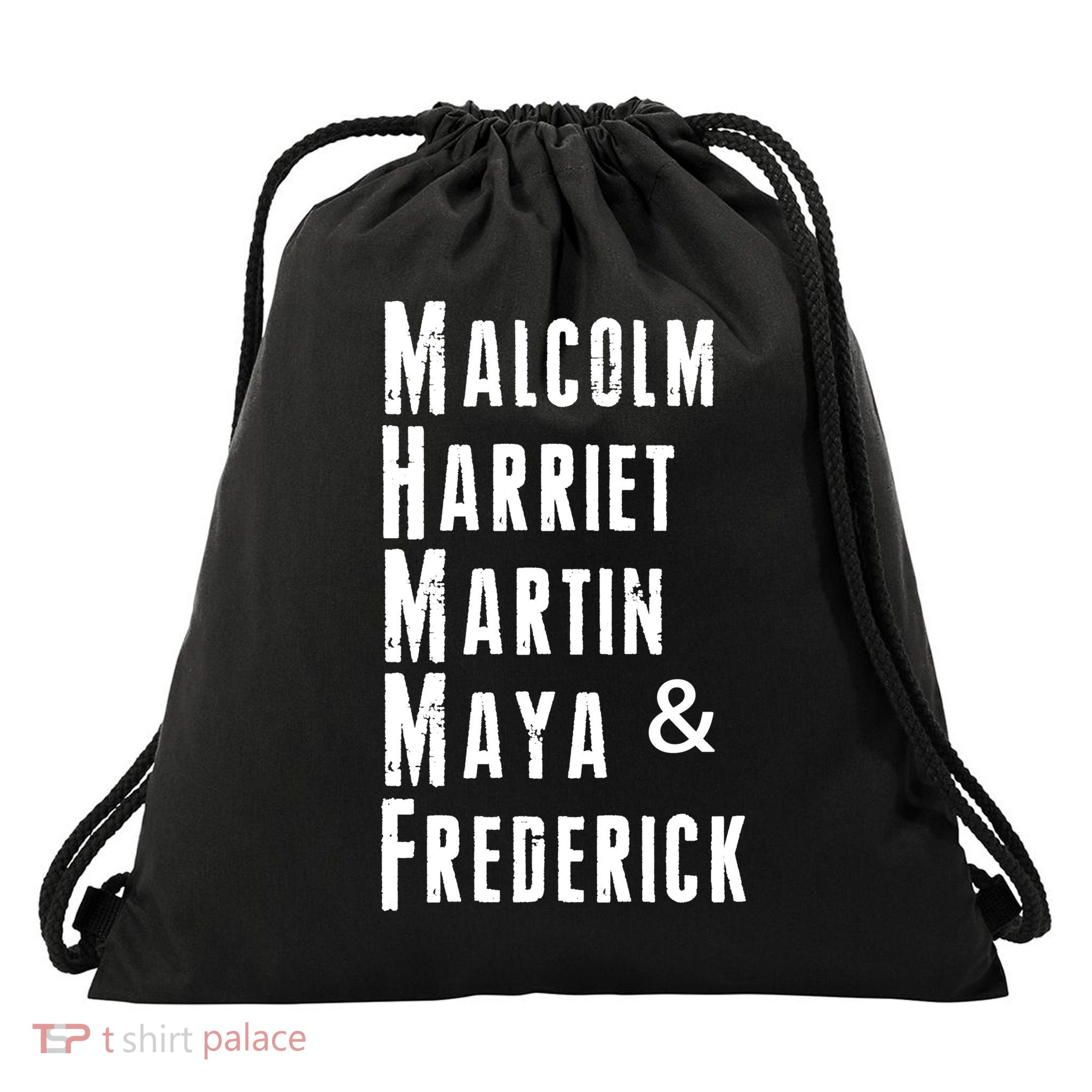 Black History Malcolm Harriet Martin Maya & Frederick  Drawstring Bag