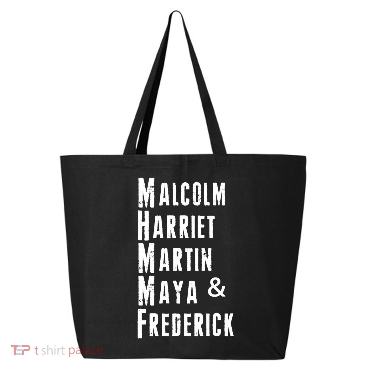 Black History Malcolm Harriet Martin Maya & Frederick  25L Jumbo Tote