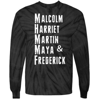 Black History Malcolm Harriet Martin Maya & Frederick  Tie-Dye Long Sleeve Shirt