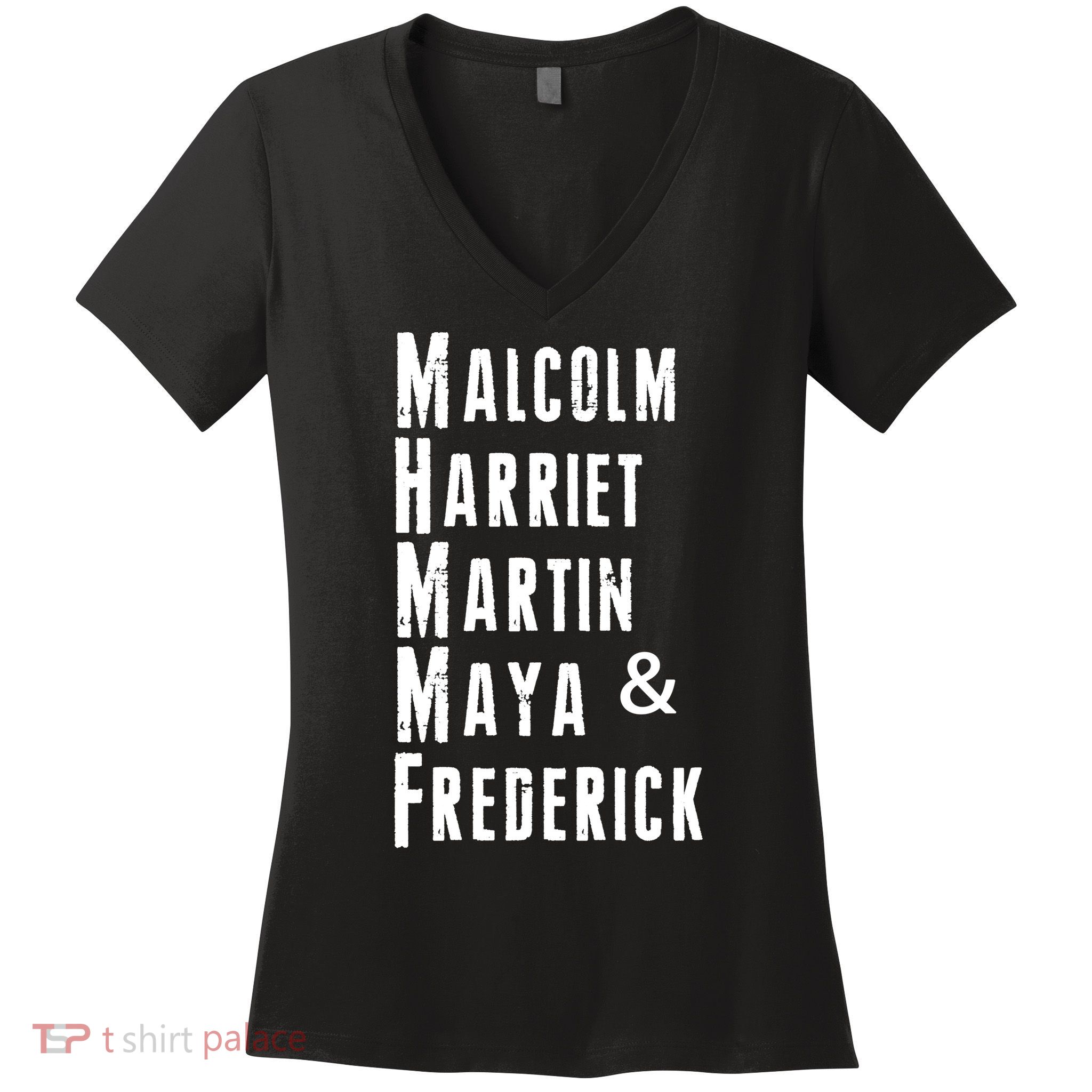 Black History Malcolm Harriet Martin Maya & Frederick  Women's V-Neck T-Shirt