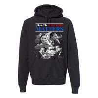 Black History Matters Premium Hoodie