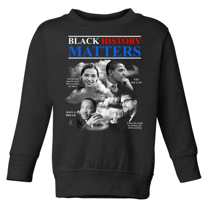 Black History Matters Toddler Sweatshirt