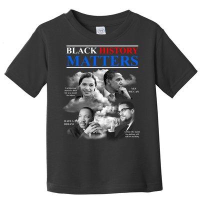 Black History Matters Toddler T-Shirt