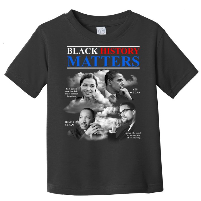 Black History Matters Toddler T-Shirt