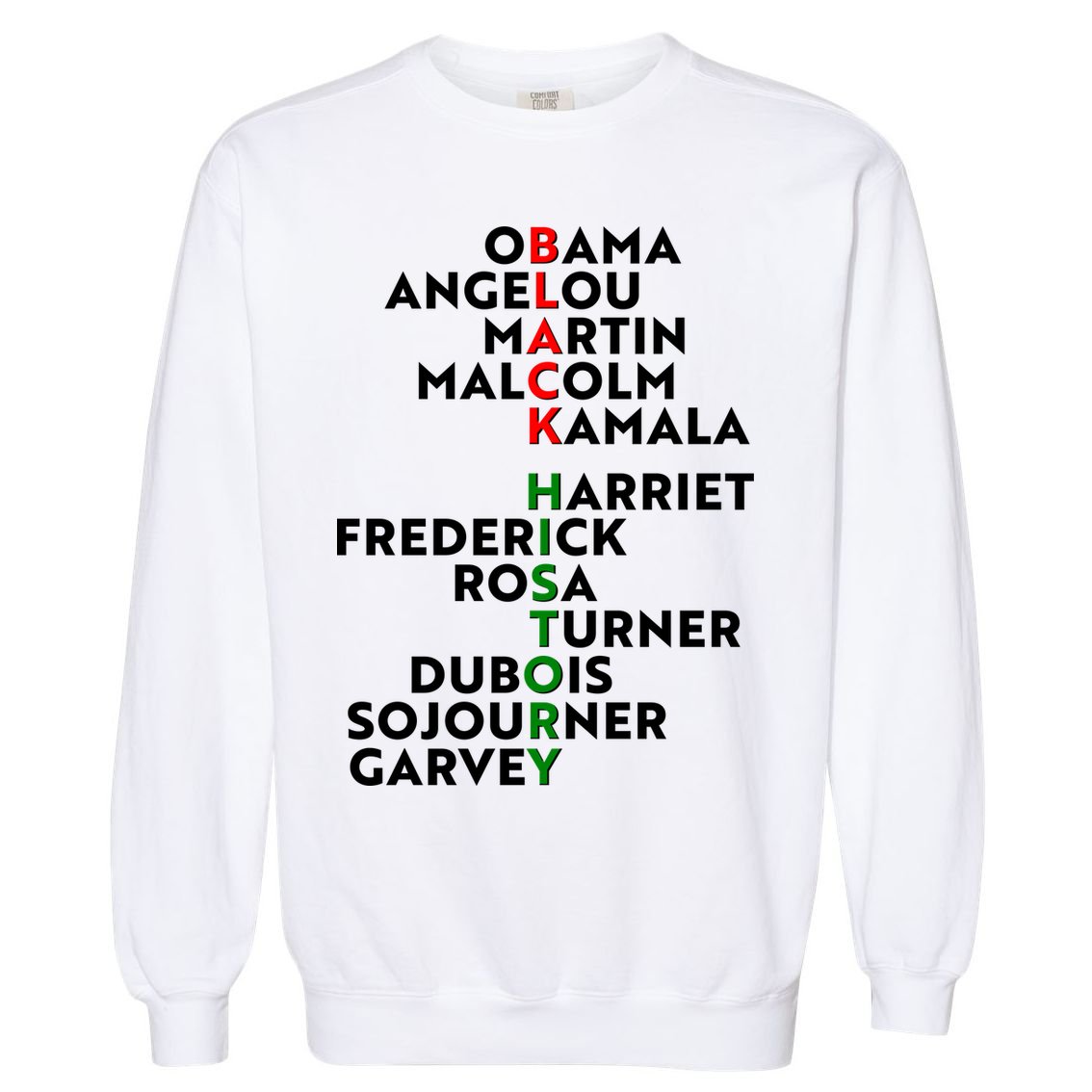 Black History Month 2021 Black History Makers Garment-Dyed Sweatshirt