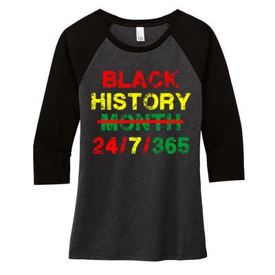 Black History Month 24/7/365 African Melanin Women's Tri-Blend 3/4-Sleeve Raglan Shirt