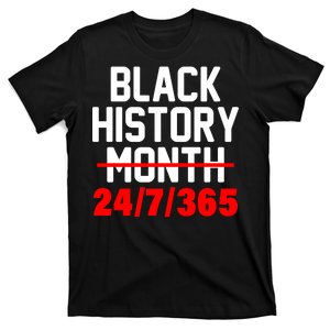 Black History Month All Year T-Shirt