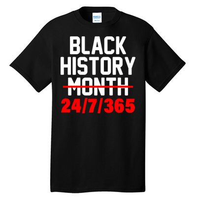 Black History Month All Year Tall T-Shirt