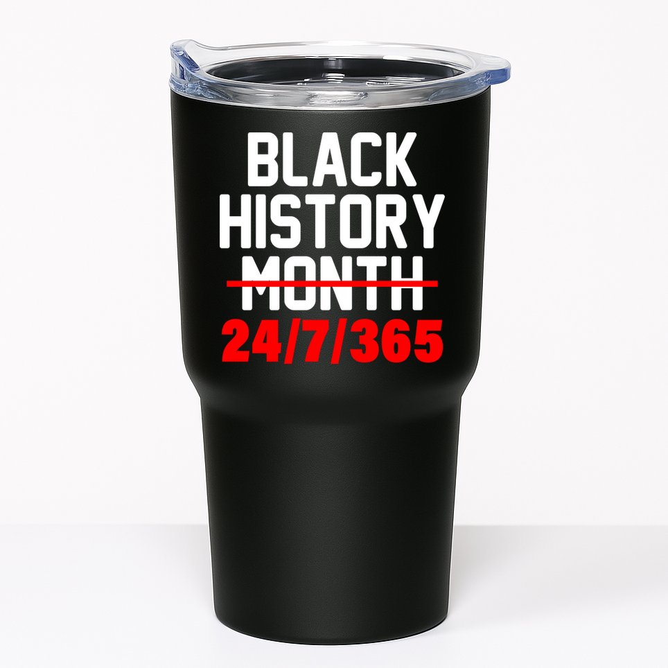 Black History Month All Year Tumbler