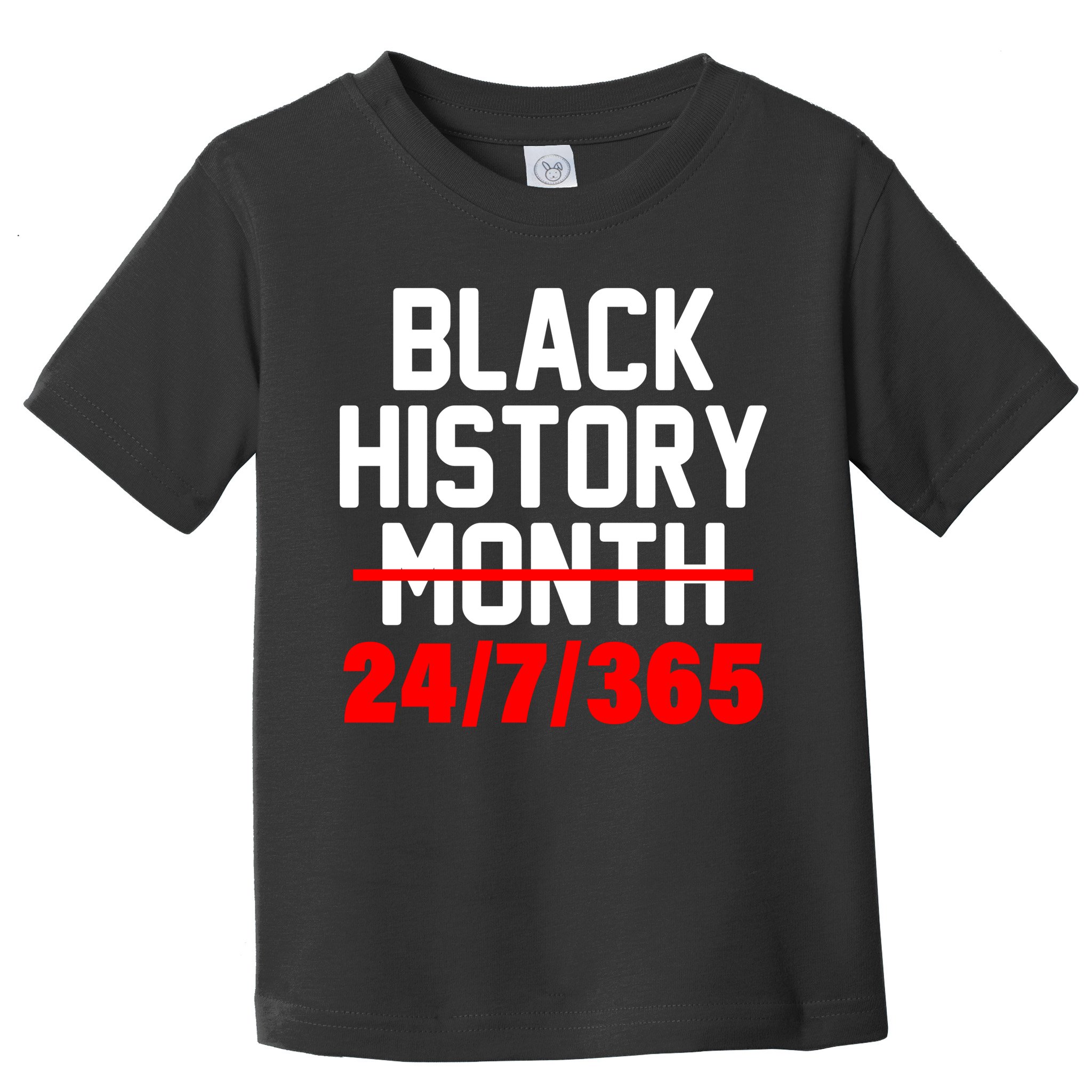 Black History Month All Year Toddler T-Shirt