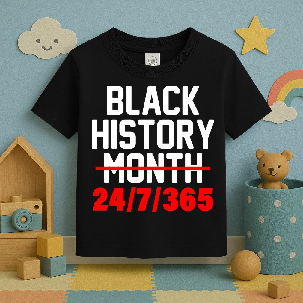 Black History Month All Year Toddler T-Shirt
