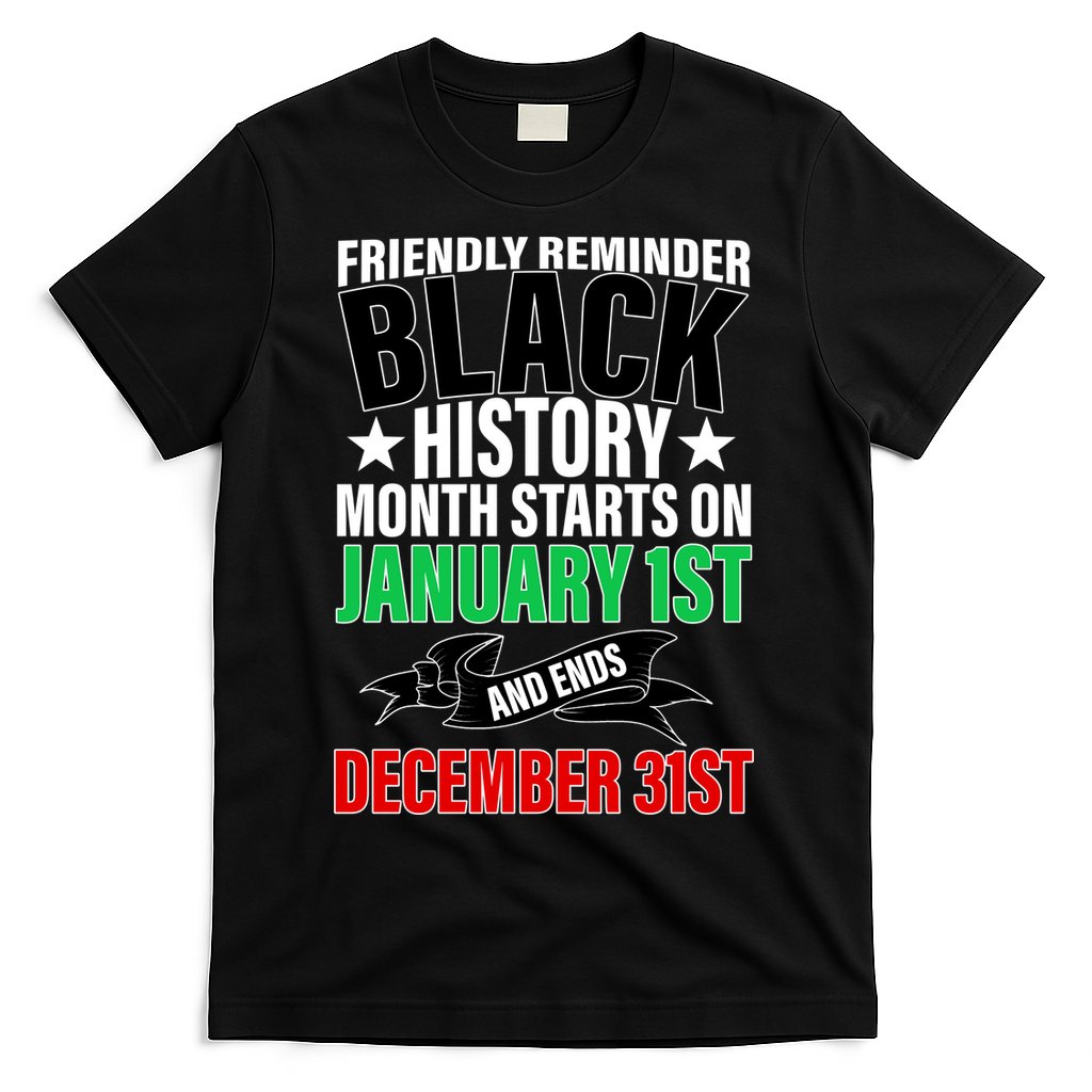 Black History Month All Year Long T-Shirt