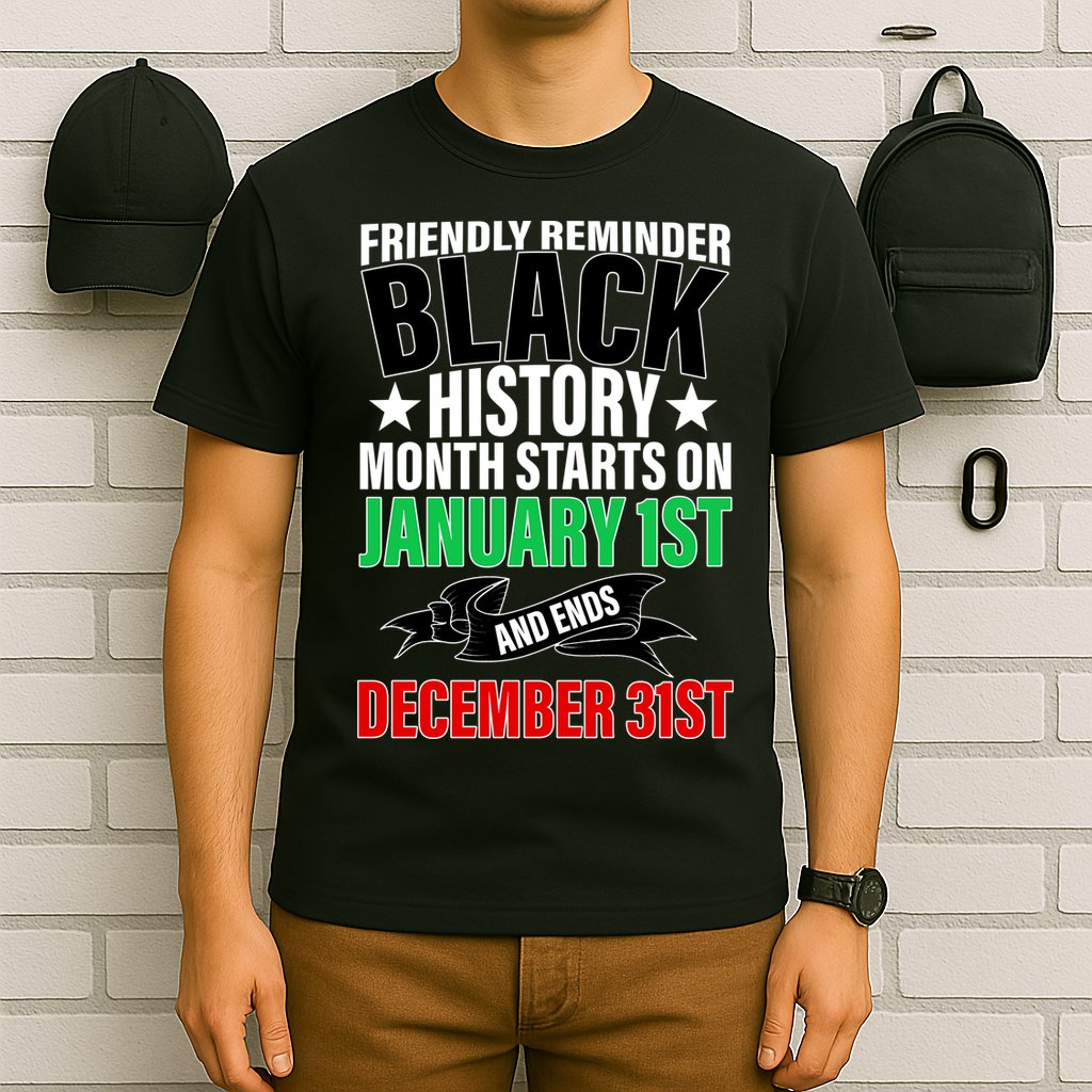 Black History Month All Year Long T-Shirt