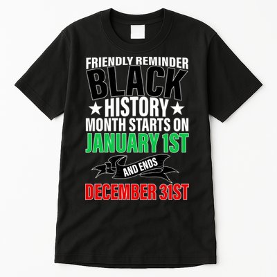 Black History Month All Year Long Tall T-Shirt