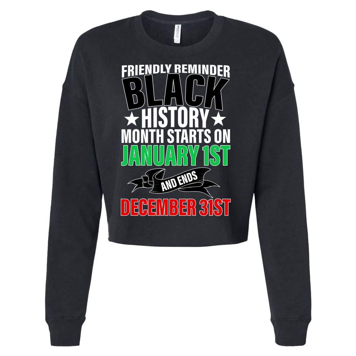 Black History Month All Year Long Cropped Pullover Crew
