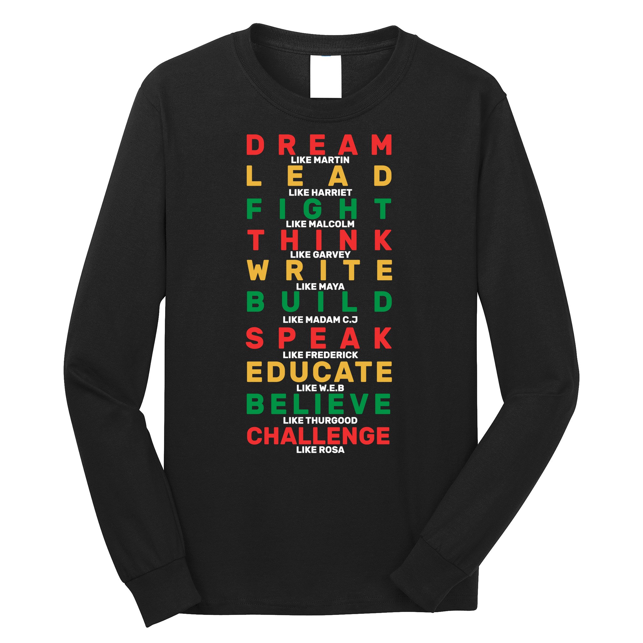 Black History Month Famous Figure Long Sleeve Shirt