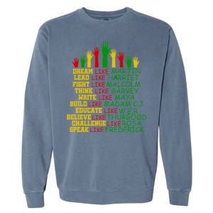 Black History Month Famous Figures Hands Garment-Dyed Sweatshirt