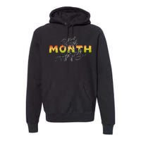 Black History Month February  Premium Hoodie