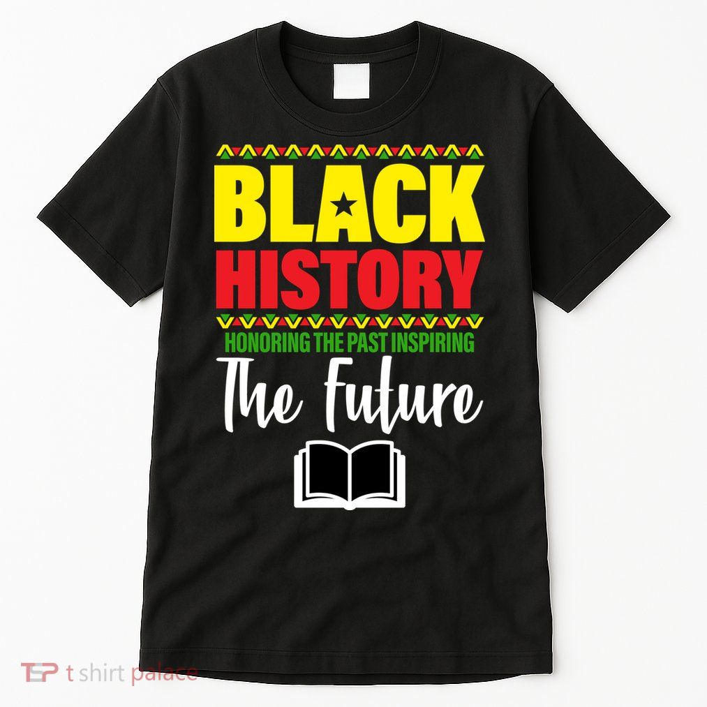 Black History Month Inspiring The Future Tall T-Shirt