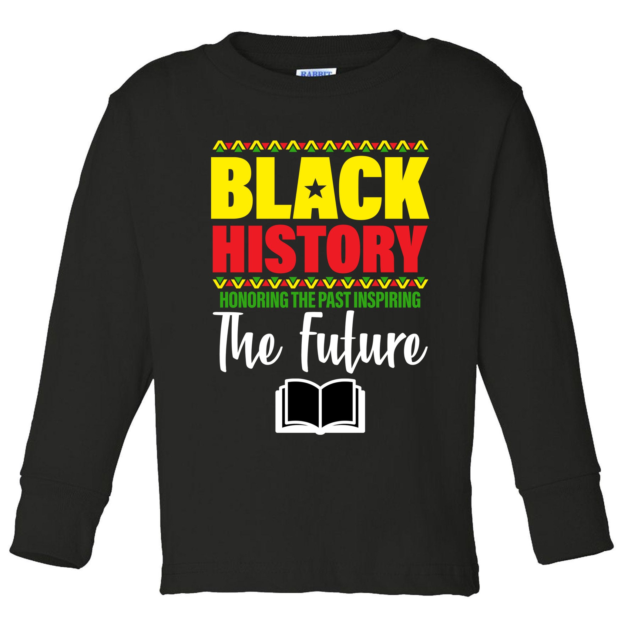 Black History Month Inspiring The Future Toddler Long Sleeve Shirt