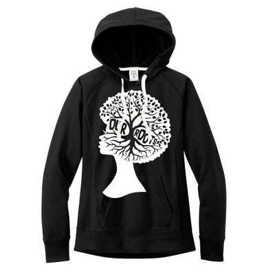 Black History Our Roots Woman Profile Women's Fleece Hoodie