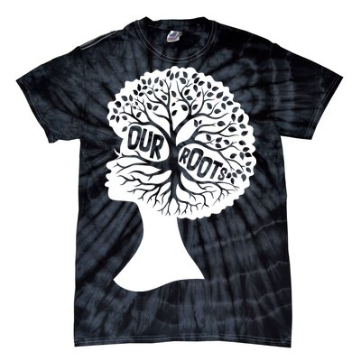 Black History Our Roots Woman Profile Tie-Dye T-Shirt