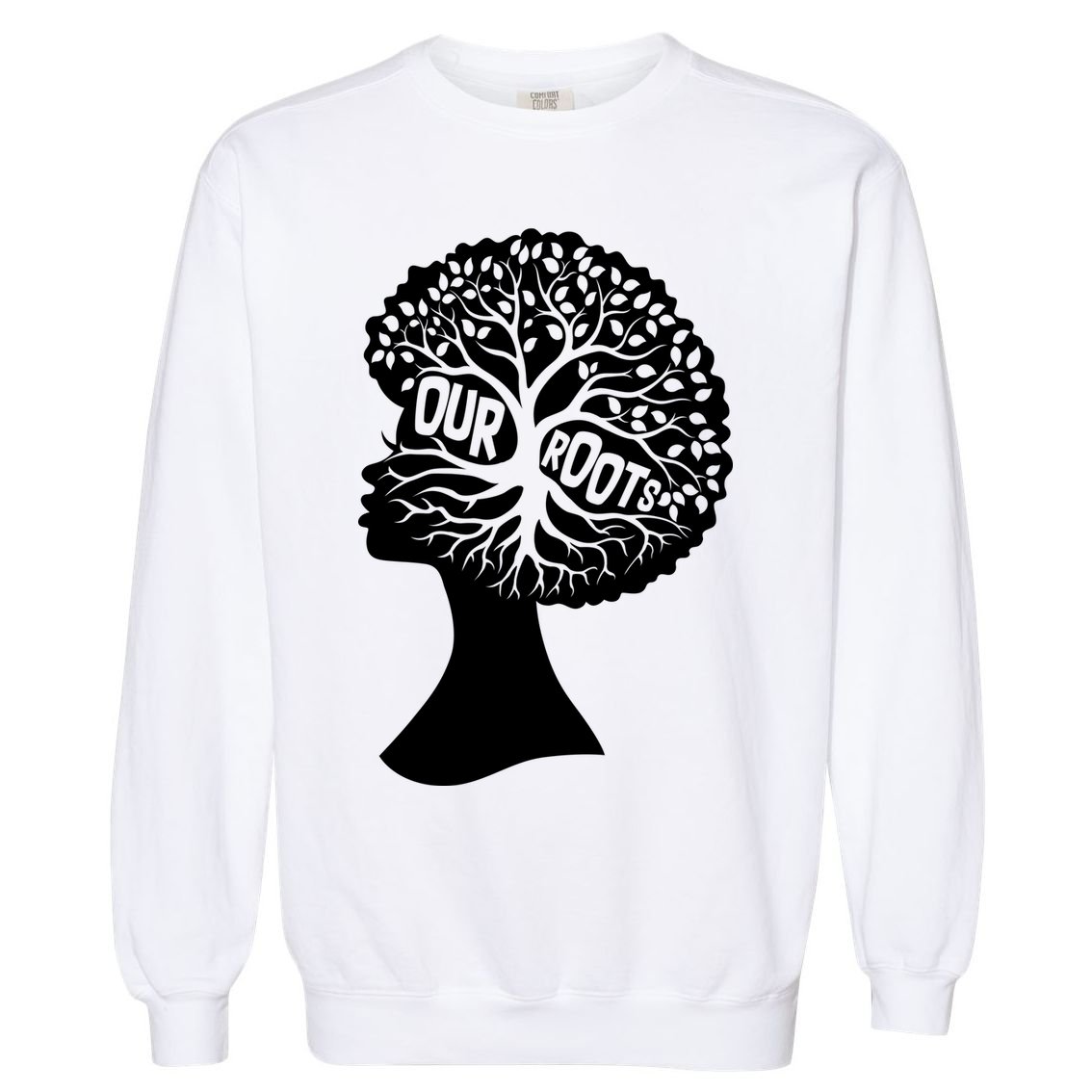 Black History Our Roots Woman Profile Garment-Dyed Sweatshirt