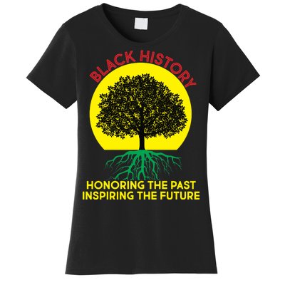 Black History Roots Past and Future Women's T-Shirt