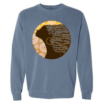 Black History Woman Inspiring Words Of Art Garment-Dyed Sweatshirt