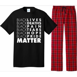 Black Lives Deaths Pain Tears Hope Pride Matter Pajama Set