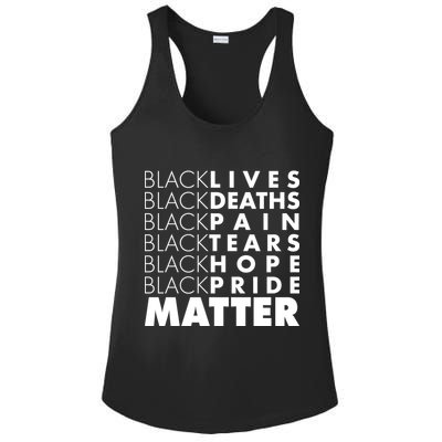 Black Lives Deaths Pain Tears Hope Pride Matter Ladies PosiCharge Competitor Racerback Tank