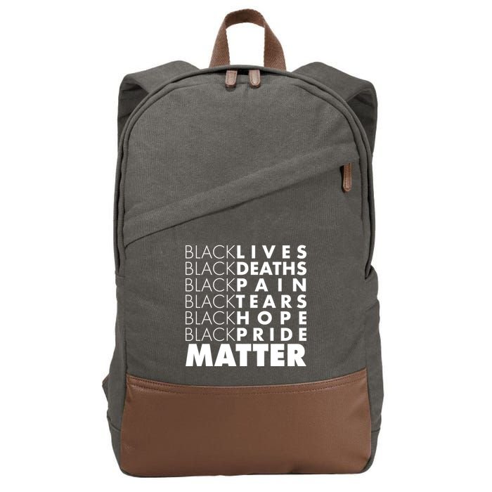 Black Lives Deaths Pain Tears Hope Pride Matter Cotton Canvas Backpack