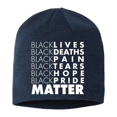 Black Lives Deaths Pain Tears Hope Pride Matter Sustainable Beanie