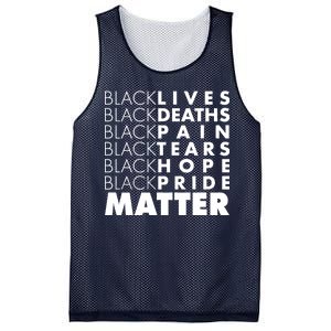 Black Lives Deaths Pain Tears Hope Pride Matter Mesh Reversible Basketball Jersey Tank