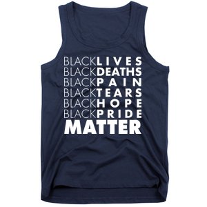 Black Lives Deaths Pain Tears Hope Pride Matter Tank Top