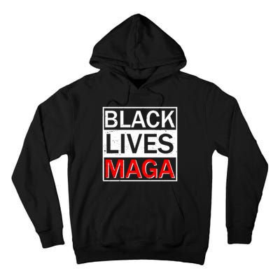 Black Lives MAGA Tall Hoodie